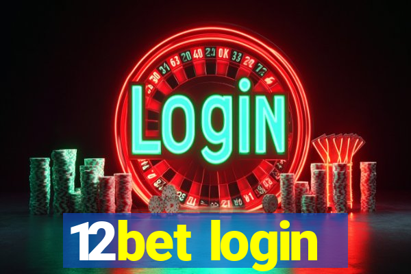 12bet login